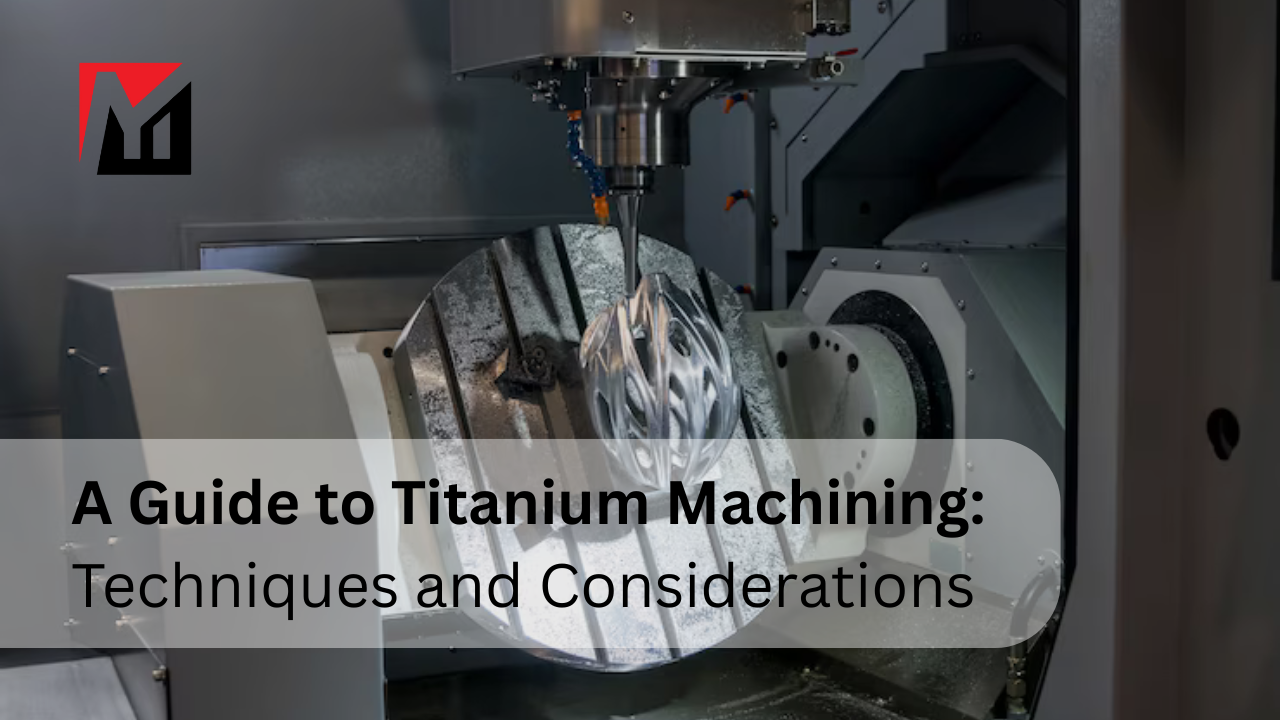 Guía para el mecanizado del titanio: Técnicas y consideraciones