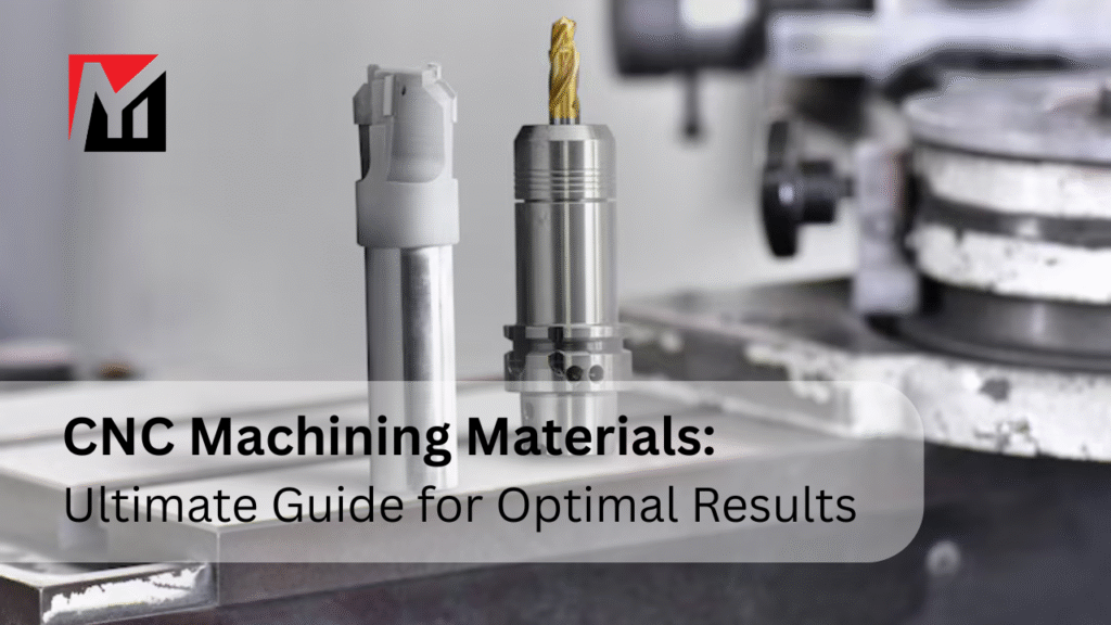 Matériaux d'usinage CNC : Guide ultime pour des résultats optimaux