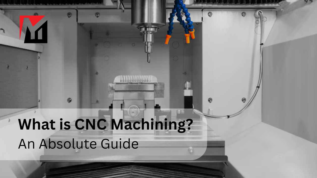 What is CNC Machining?