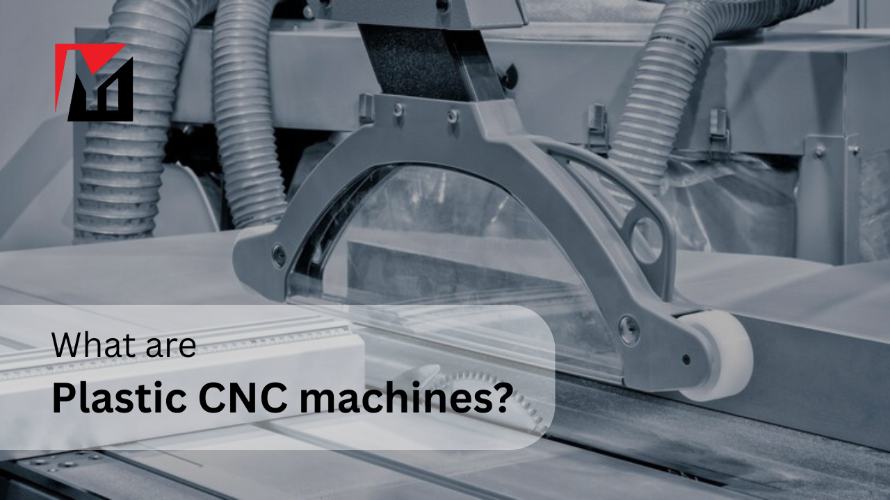 ¿Qué son las máquinas CNC de plástico?